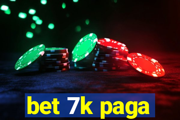 bet 7k paga